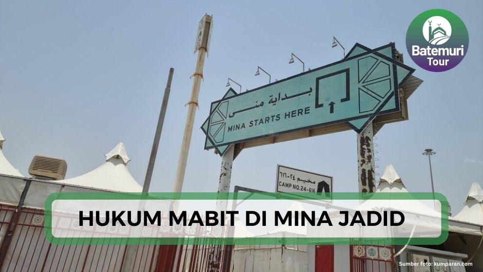 Mabit di Mina Jadid, Bagaimana Hukumnya?